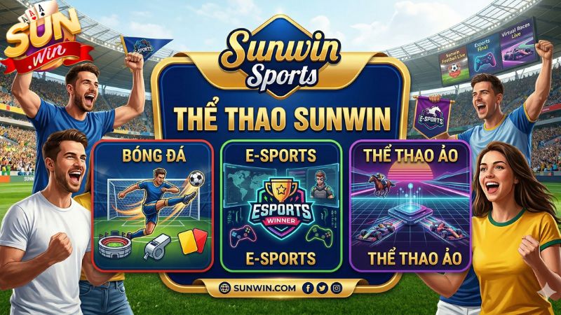 Những ưu điểm nổi bật của danh mục Thể thao tại Sunwin